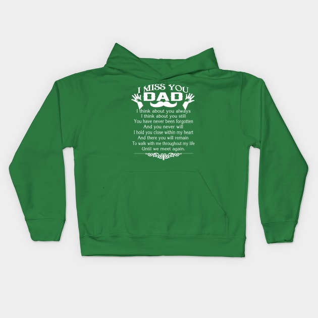 FAther (2) I MISS YOU, DAD Kids Hoodie by HoangNgoc